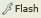 Flash