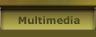 Multimedia